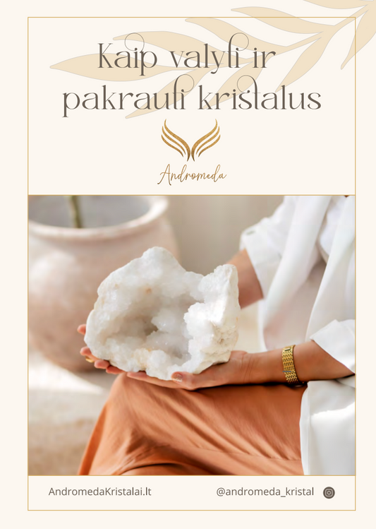 Kaip valyti ir prižiūrėti kristalus?